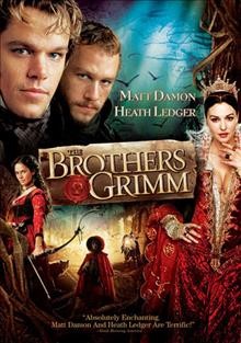 The Brothers Grimm [videorecording] / Dimension Films and Metro-Goldwyn-Mayer Pictures present a Mosaic Media Group/Daniel Bobker production ; a Terry Gilliam film ; produced by Charles Roven, Daniel Bobker ; written by Ehren Kruger ; directed by Terry Gilliam.