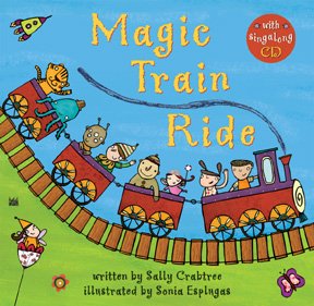 Magic Train ride / written by Sally Crabtree ; illustrated by Sonia Esplugas.