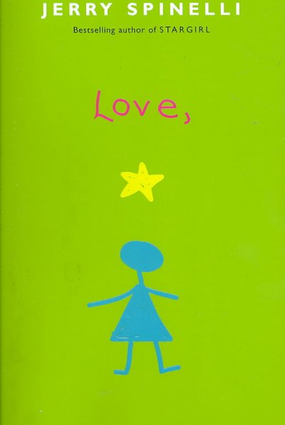 Love, Stargirl / Jerry Spinelli.