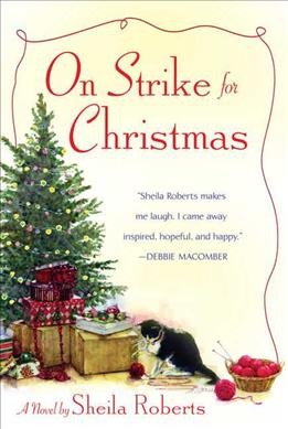 On strike for Christmas / Sheila Roberts.