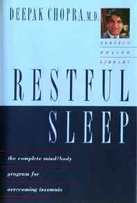 Restful Sleep: The complete mind/body program for overcoming insomnia.