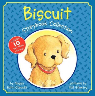 Biscuit storybook collection / by Alyssa Satin Capucilli ; pictures by Pat Schories.