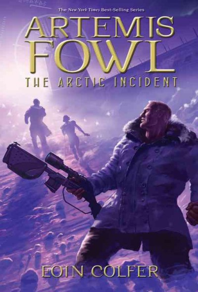 Artemis Fowl : the Arctic incident /  book 2 Eoin Colfer.