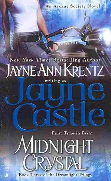 Midnight crystal : an Arcane Society novel [9] / Jayne Castle.