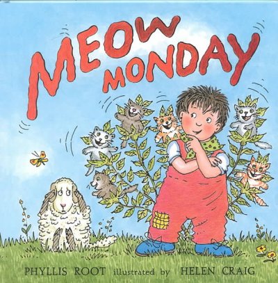 Meow Monday / Phyllis Root ; illustrated by Helen Craig.