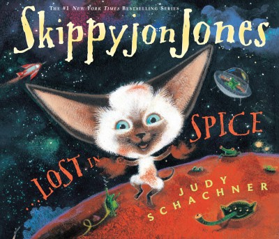 Skippyjon Jones-- lost in spice / Judy Schachner.