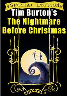 Tim Burton's The nightmare before Christmas [videorecording] / Touchstone Pictures presents a Burton/Di Novi Production ; produced by Tim Burton and Denise di Novi ; directed by Henry Selick ; screenplay by Caroline Thompson.
