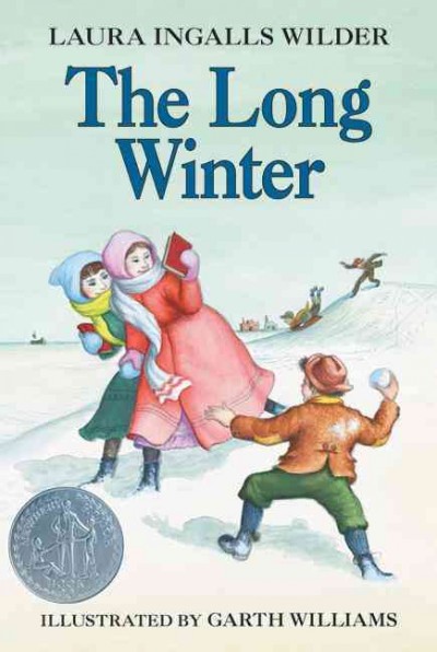 The long winter / Laura Ingalls Wilder.