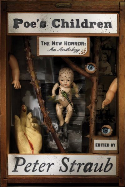 Poe's children : the new horror : an anthology / [edited by] Peter Straub.