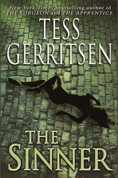 The sinner [electronic resource] / Tess Gerritsen.