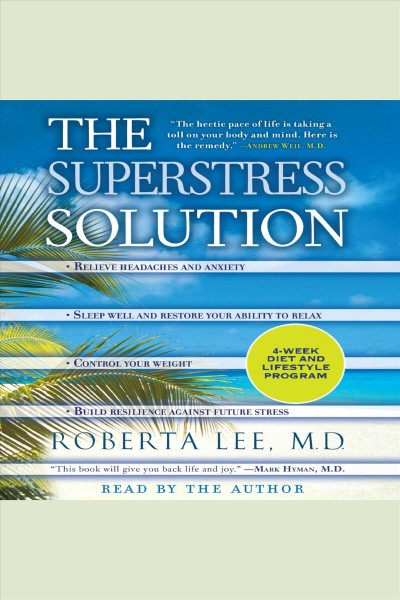 The superstress solution [electronic resource] / Roberta Lee.