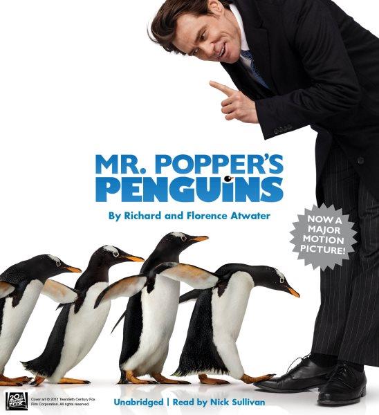 Mr. Popper's penguins [electronic resource] / by Richard and Florence Atwater.