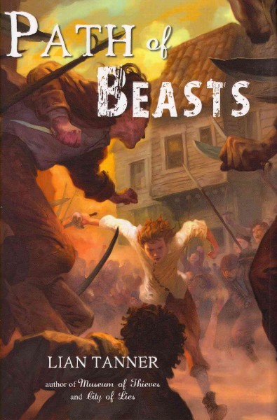 Path of beasts / Lian Tanner.