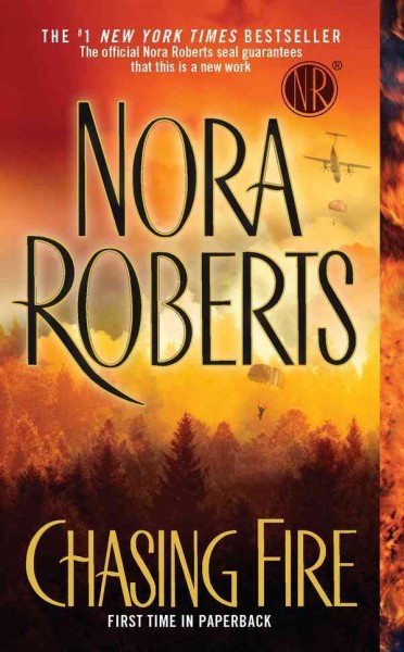 Chasing fire [electronic resource] / Nora Roberts.