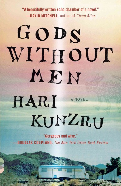 Gods without men [electronic resource] / Hari Kunzru.