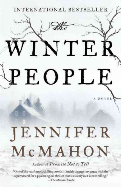 The winter people / Jennifer McMahon.