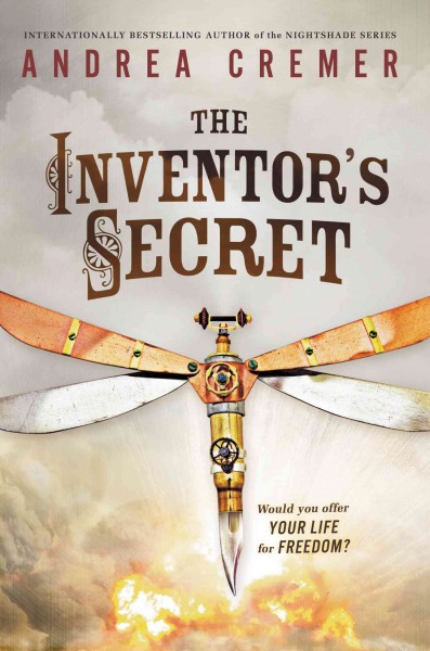 The inventor's secret / Andrea Cremer.
