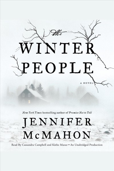 The winter people / Jennifer McMahon.