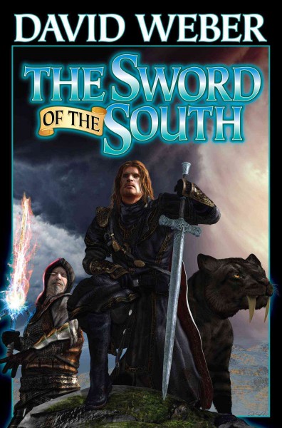 The sword of the south / David Weber.