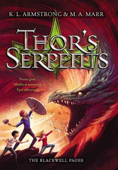 Thor's serpents / K.L. Armstrong, M. A. Marr.
