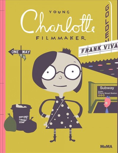 Young Charlotte, filmmaker / Frank Viva.