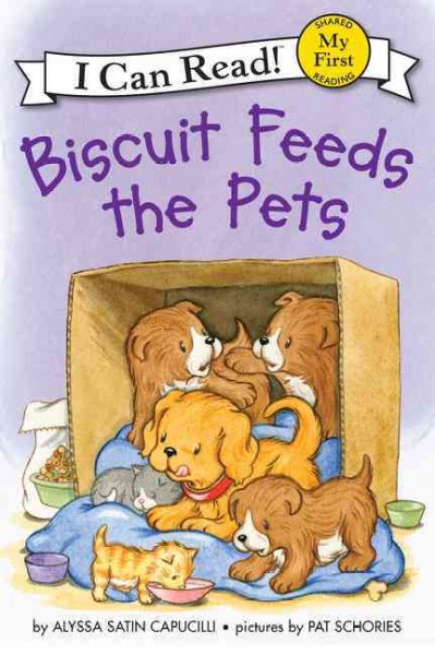 Biscuit feeds the pets / story by Alyssa Satin Capucilli ; pictures by Pat Schories.
