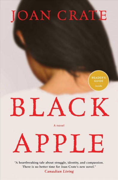 Black apple / a novel / Joan Crate.