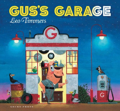 Gus's garage / Leo Timmers ; English text by James Brown.
