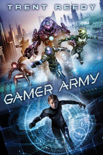 Gamer army / Trent Reedy.