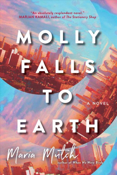 Molly falls to earth / Maria Mutch