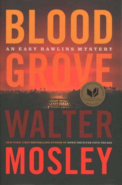 Blood grove / Walter Mosley.