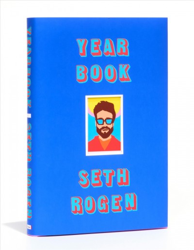 Yearbook / Seth Rogen.