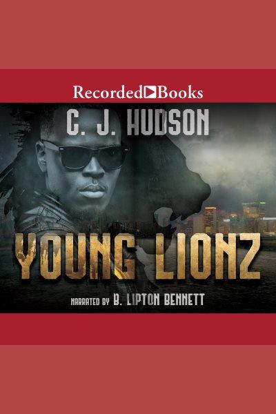 Young lionz [electronic resource]. Hudson C.J.