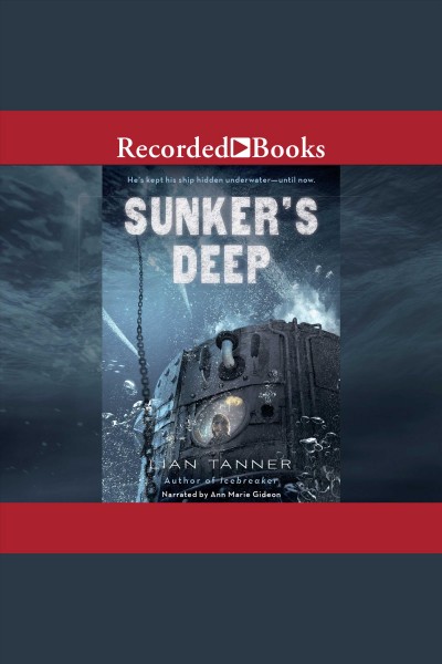 Sunker's deep [electronic resource] : Hidden series, book 2. Lian Tanner.