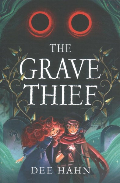 The grave thief / Dee Hahn.