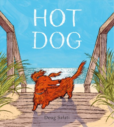 Hot dog / Doug Salati.