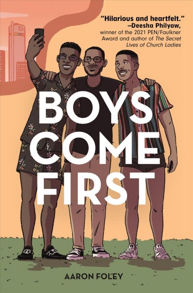 Boys come first / Aaron Foley.