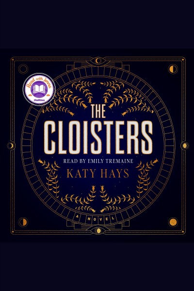 The Cloisters : a novel / Katy Hays.