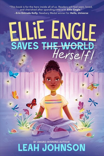 Ellie Engle saves herself / Leah Johnson.
