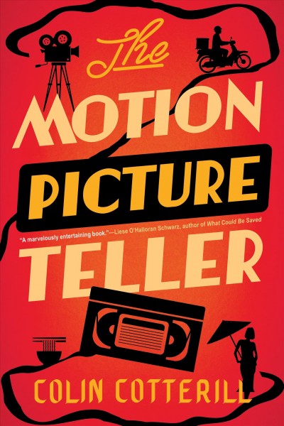 The motion picture teller / Colin Cotterill.