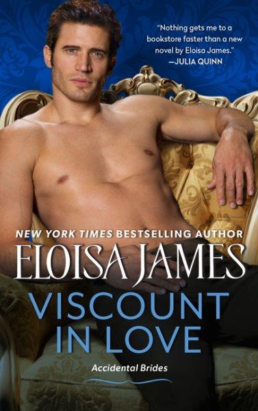 Viscount in Love / Eloisa James.