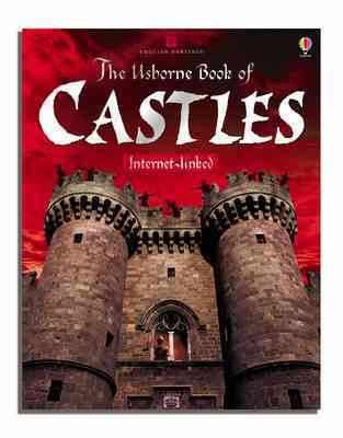 The Usborne book of castles / Lesley Sims ; designed by Ian McNee, Andrea Slane and Stephen Wright ; illustrated by Dominic Groebner ... [et al.].