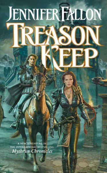Treason keep / Jennifer Fallon.