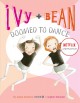 Ivy and Bean doomed to dance  Cover Image