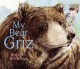 My bear Griz  Cover Image