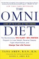 The omni diet : the revolutionary 70% plant + 30% protein program to lose weight, reverse disease, fight inflammation, and change your life forever  Cover Image