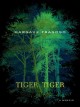 Tiger, Tiger A Memoir. Cover Image