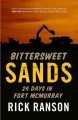 Bittersweet sands : twenty-four days in Fort McMurray  Cover Image