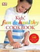 Kids' fun & healthy cookbook  Cover Image