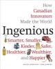 Go to record Ingenious : how Canadian innovators made the world smaller...